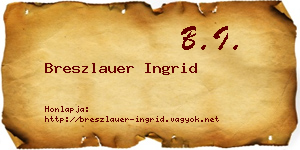 Breszlauer Ingrid névjegykártya
